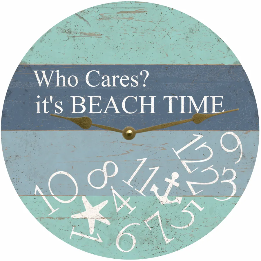 Beach Time Whatever Clock- Who Cares It's Beach Time Clock