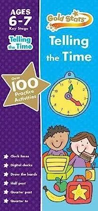 Gold Stars Telling the Time Ages 6-7 Key Stage 1