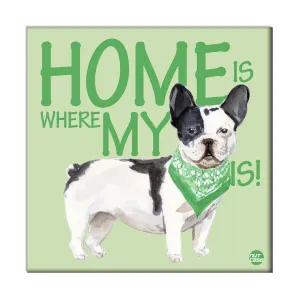 Wall Art Decor For Dog Lovers - Home Is Where My Green Boy is