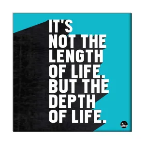 Wall Art Decor Panel For Home - It's Not The Length